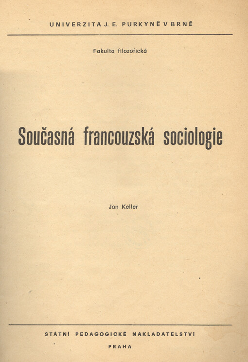 Současná francouzská sociologie : určeno pro posl. fak. filozof.