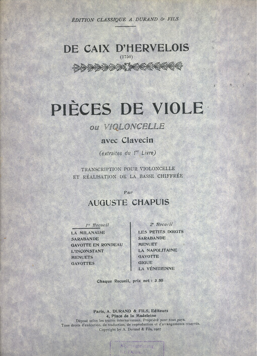 Piöces de viole aus violoncelle : avec Clavecin (extraites du 1er Livre) : transcription pour violoncelle : et réalisation de la basse chiffrée Par Auguste Chapuis