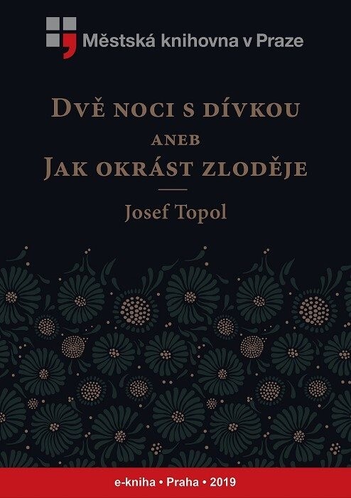 Dvě noci s dívkou, aneb, Jak okrást zloděje