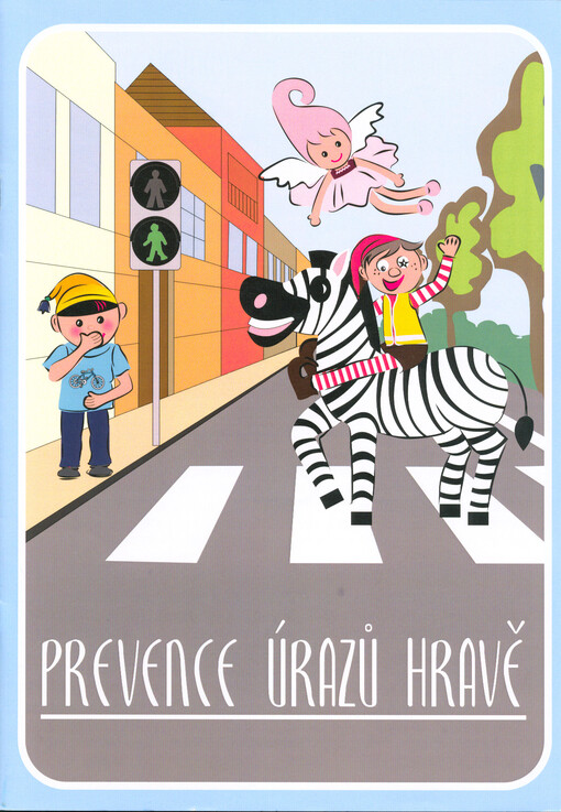 Prevence úrazů hravě