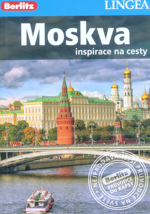 Moskva : inspirace na cesty
