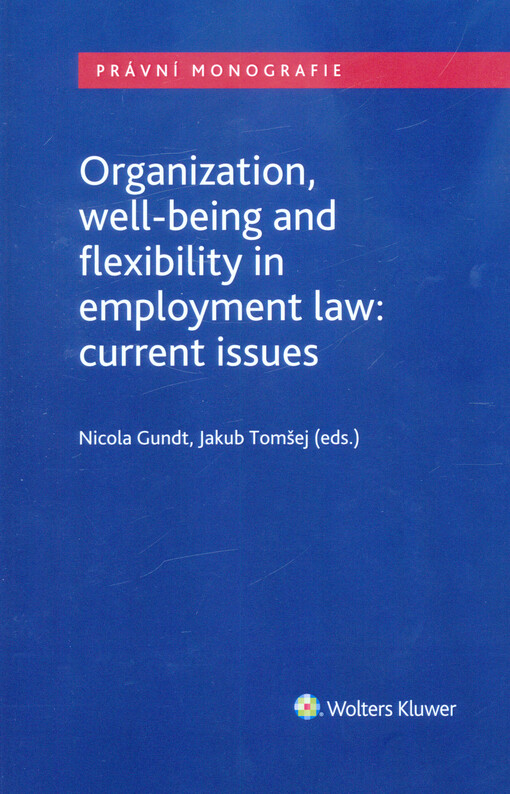 Organization, well-being and flexibility in employment law: current issues