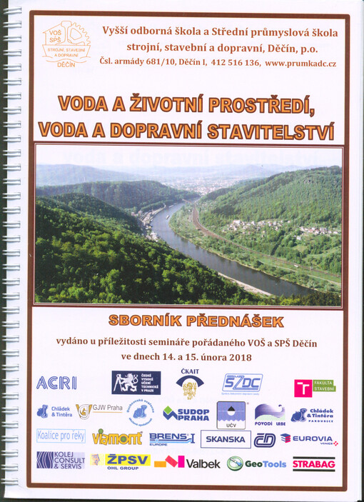 Voda a životní prostředí, voda a dopravní stavitelství : sborník přednášek vydaný u příležitosti semináře konaného ve dnech 14. a 15. února 2018 v Děčíně