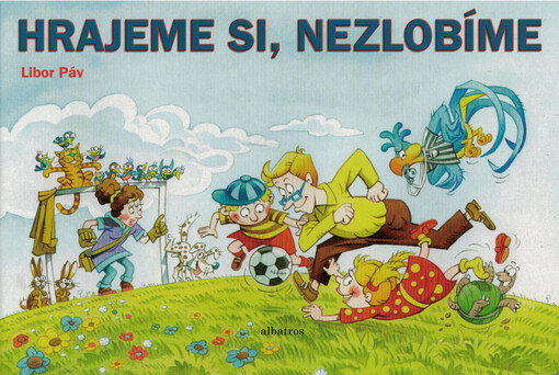 Hrajeme si - nezlobíme