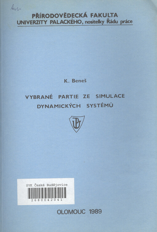 Vybrané partie ze simulace dynamických systémů :Určeno pro posl. přírodověd. fakulty Univ. Palackého