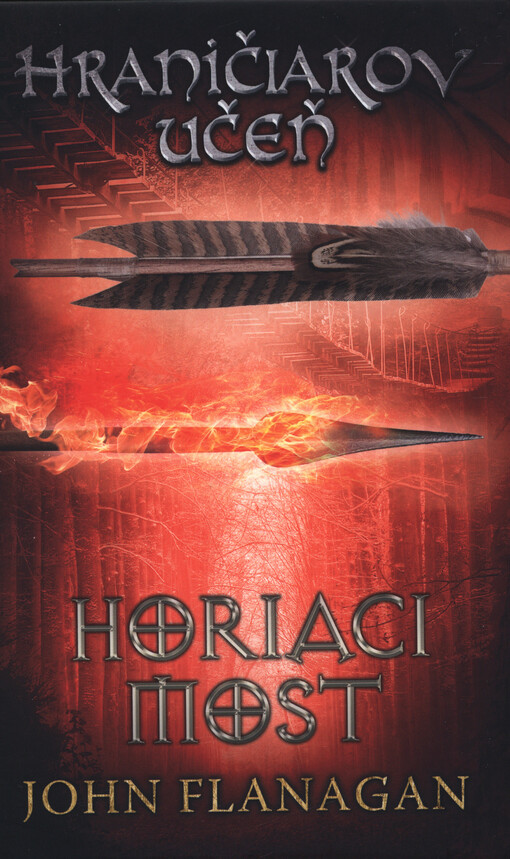 Hraničiarov učeň - Kniha druhá - Horiaci most