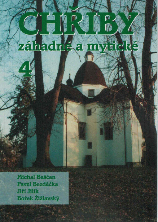 Chřiby záhadné a mytické. 4