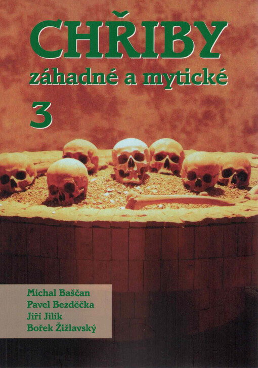 Chřiby záhadné a mytické. 3, Svazek 3