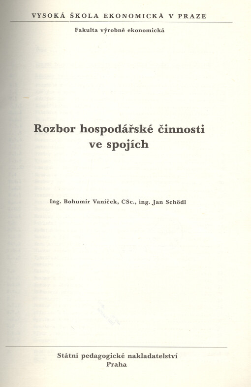 Rozbor hospodářské činnosti ve spojích :Určeno pro posl. fak. výrobně ekon.