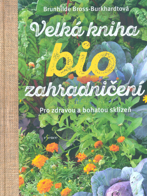 Velká kniha biozahradničení