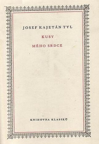 Kusy mého srdce :povídky, novely, obrazy, nástiny a arabesky
