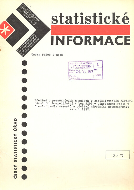 Přehled o pracovnících a mzdách v socialistickém sektoru národního hospodářství (bez JZD) v Jihočeském kraji v členění podle resortů a odvětví národního hospodářství za rok 1972