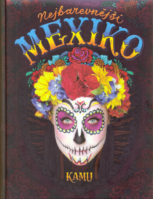 Nejbarevnější Mexiko