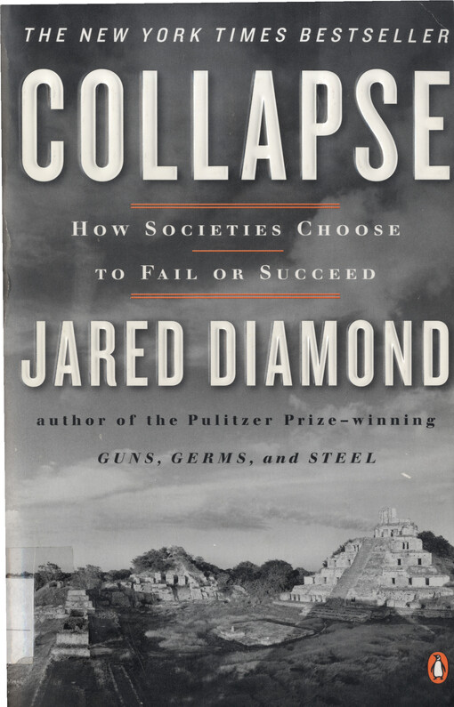 Collapse : how societies choose to fail or succeed