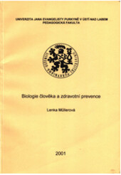 Biologie člověka a zdravotní prevence