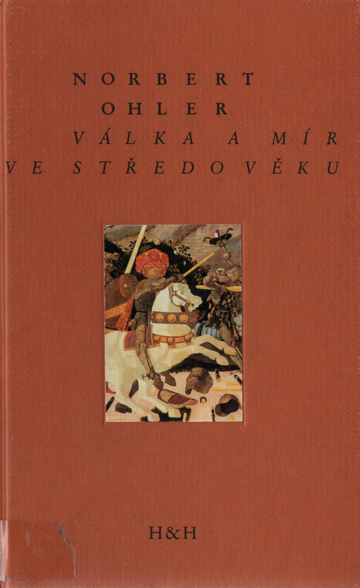 Válka a mír ve středověku.