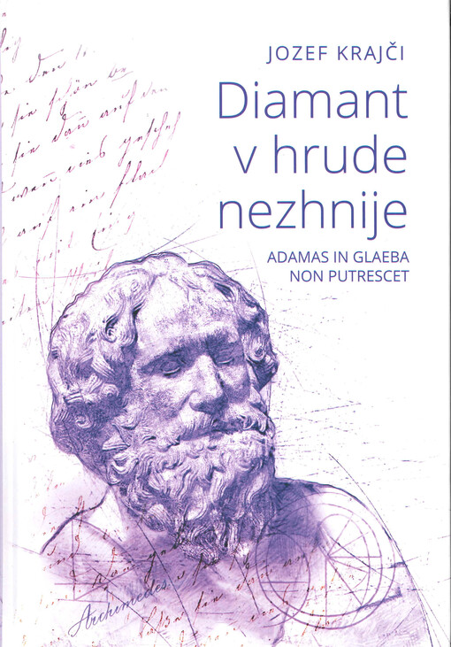 Diamant v hrude nezhnije : latinské duchovné diamanty, ktoré v hrude časov nezhnili