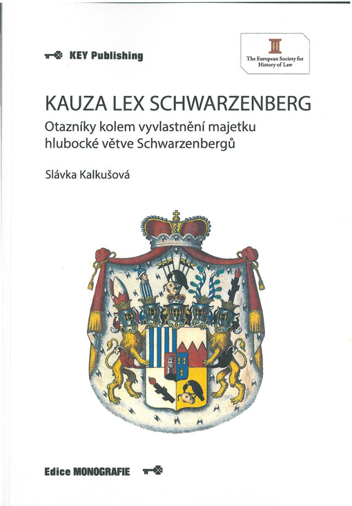 Kauza Lex Schwarzenberg : otazníky kolem vyvlastnění majetku hlubocké větve Schwarzenbergů