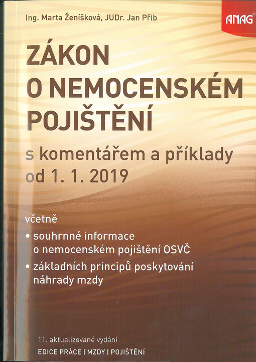 Zákon o nemocenském pojištění s komentářem a příklady k 1. 1. 2019