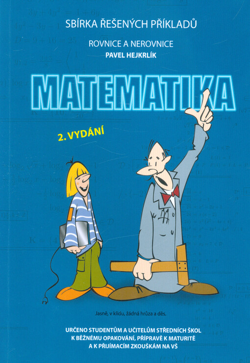 Matematika : sbírka řešených příkladů. Rovnice a nerovnice