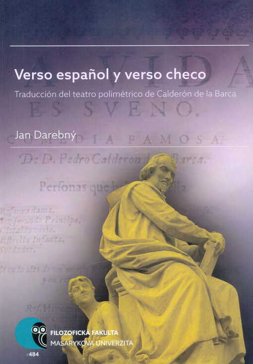 Verso español y verso checo : traducción del teatro polimétrico de Calderón de la Barca