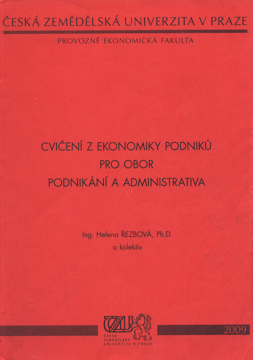 Cvičení z ekonomiky podniků pro obor podnikání a administrativa