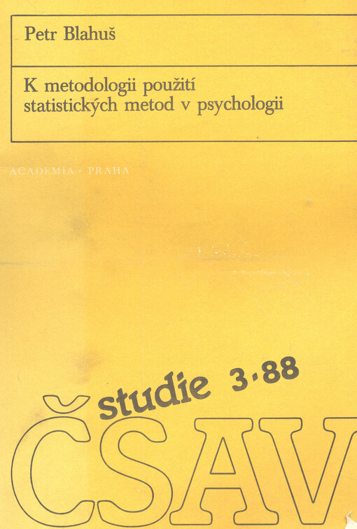 K metodologii použití statistických metod v psychologii
