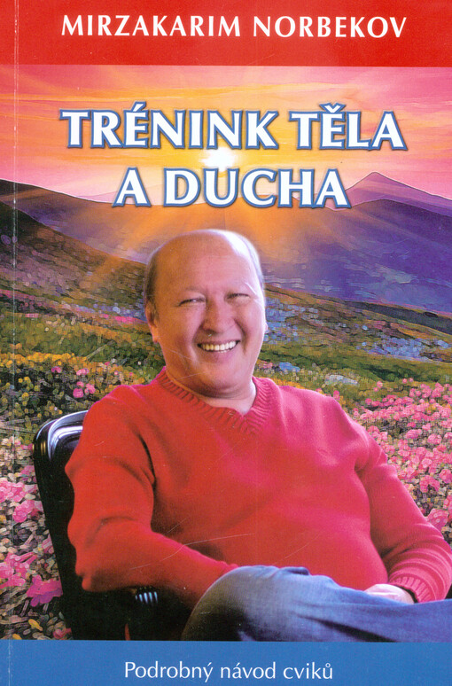 Trénink těla a ducha