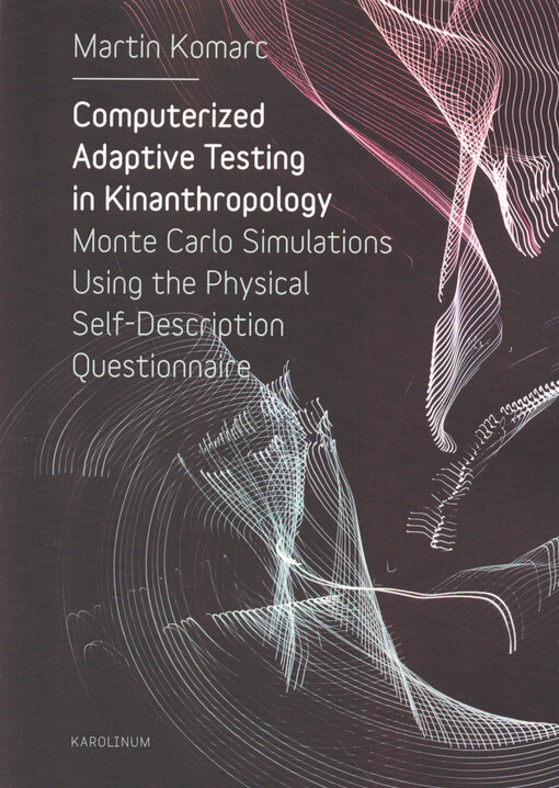 Computerized adaptive testing in kinanthropology : Monte Carlo simulations using the physical self-description questionnaire