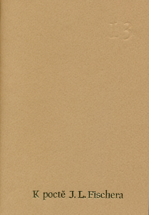 13. výroční přednáška k poctě J.L. Fischera