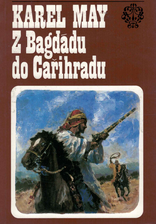 Z Bagdádu do Cařihradu: volný cyklus Ve stínu pádišáha, třetí svazek