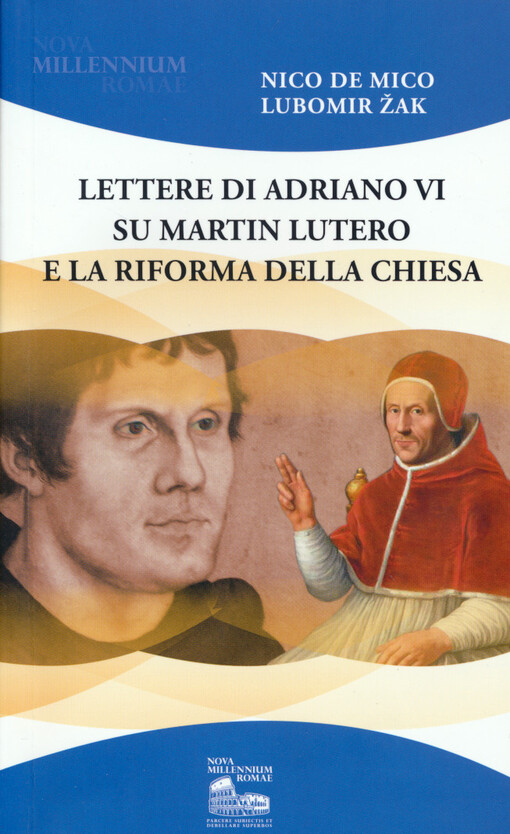Lettere di Adriano VI su Martin Lutero e la riforma della chiesa