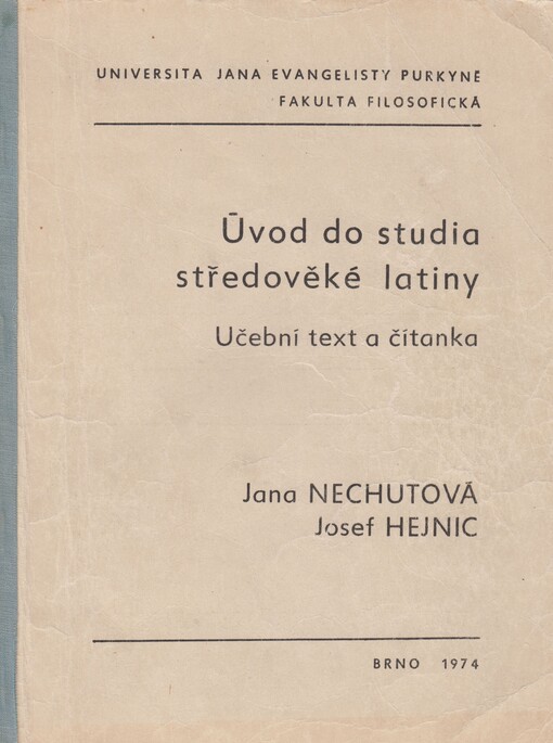 Úvod do studia středověké latiny :učební text a čítanka
