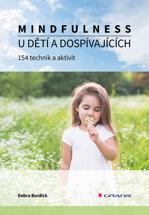 Mindfulness u dětí a dospívajících | Burdick Debra