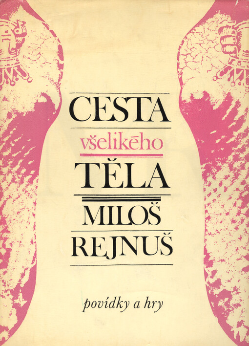 Cesta všelikého těla