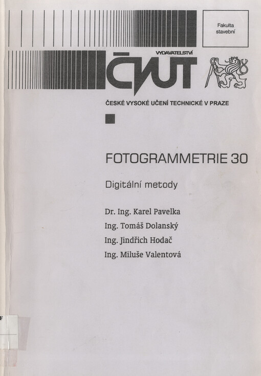 Fotogrammetrie 30 : digitální metody