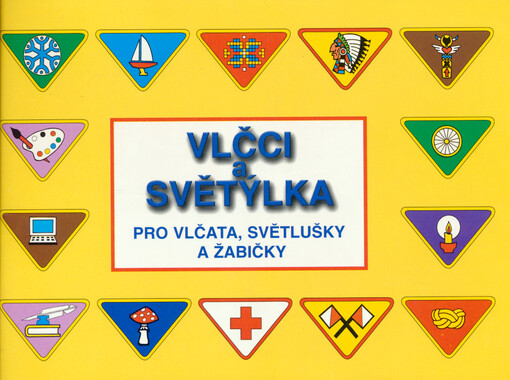 Vlčci a světýlka pro vlčata, světlušky a žabičky