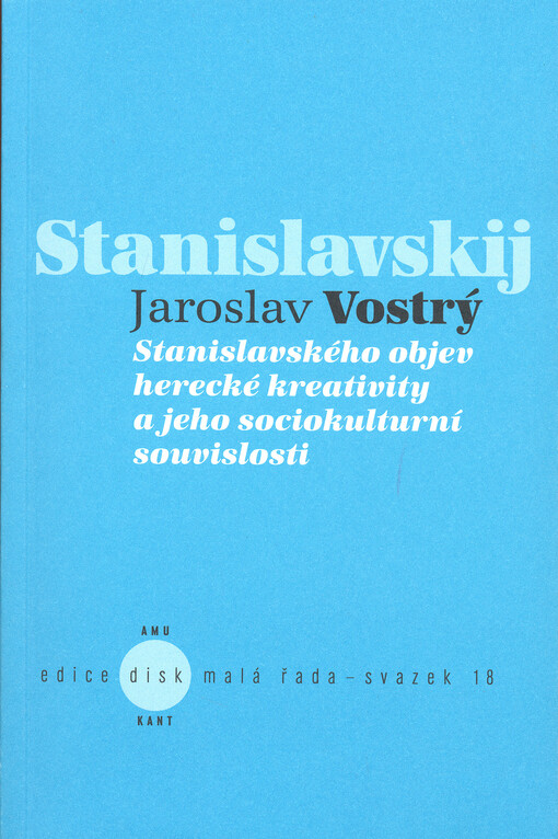 Stanislavského objev herecké kreativity a jeho sociokulturní souvislosti