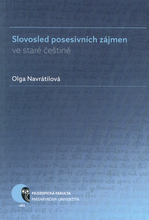 Slovosled posesivních zájmen ve staré češtině