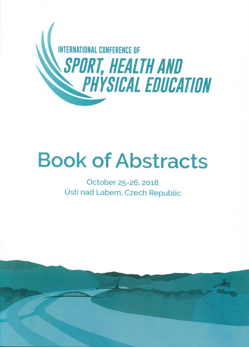 ... International Conference of Sport, Health and Physical Education : book of abstracts : ...