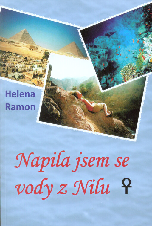 Napila jsem se vody z Nilu