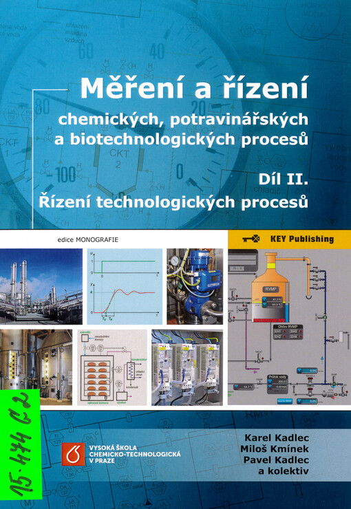 Měření a řízení chemických, potravinářských a biotechnologických procesů. Díl II., Řízení technologických procesů