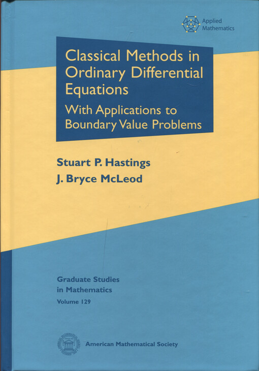Classical methods in ordinary differential equations : with applications to boundary value problems