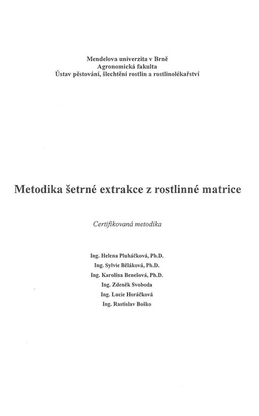 Metodika šetrné extrakce z rostlinné matrice
