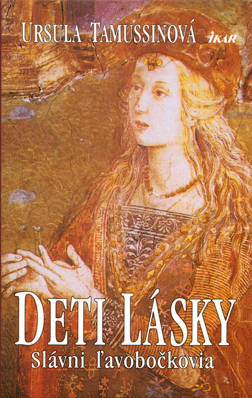 Deti lásky : slávni l'avobočkovia