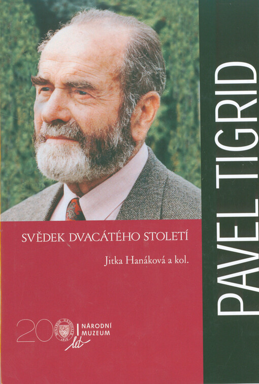 Pavel Tigrid. Svědek dvacátého století