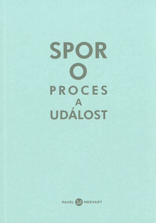 Spor o proces a událost