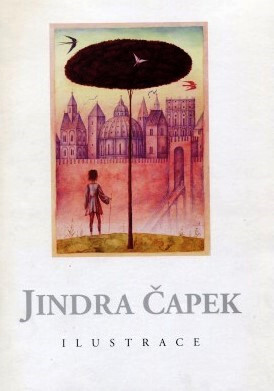 Jindra Čapek : ilustrace : [katalog výstavy, České Budějovice, Klatovy 1996