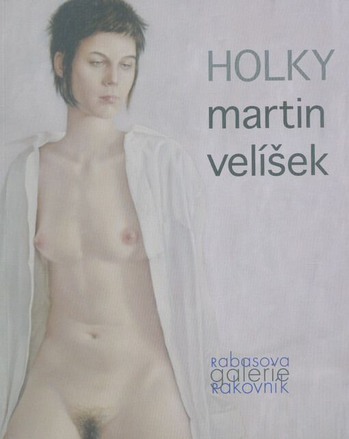 Martin Velíšek : holky