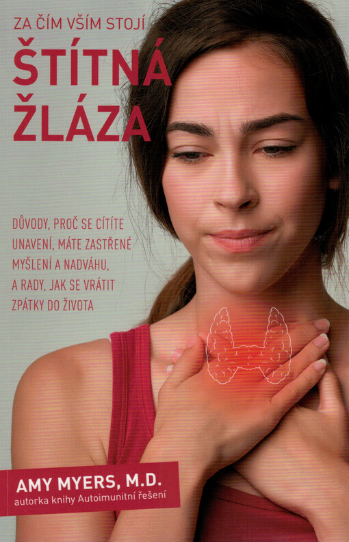 Za čím vším stojí štítná žláza